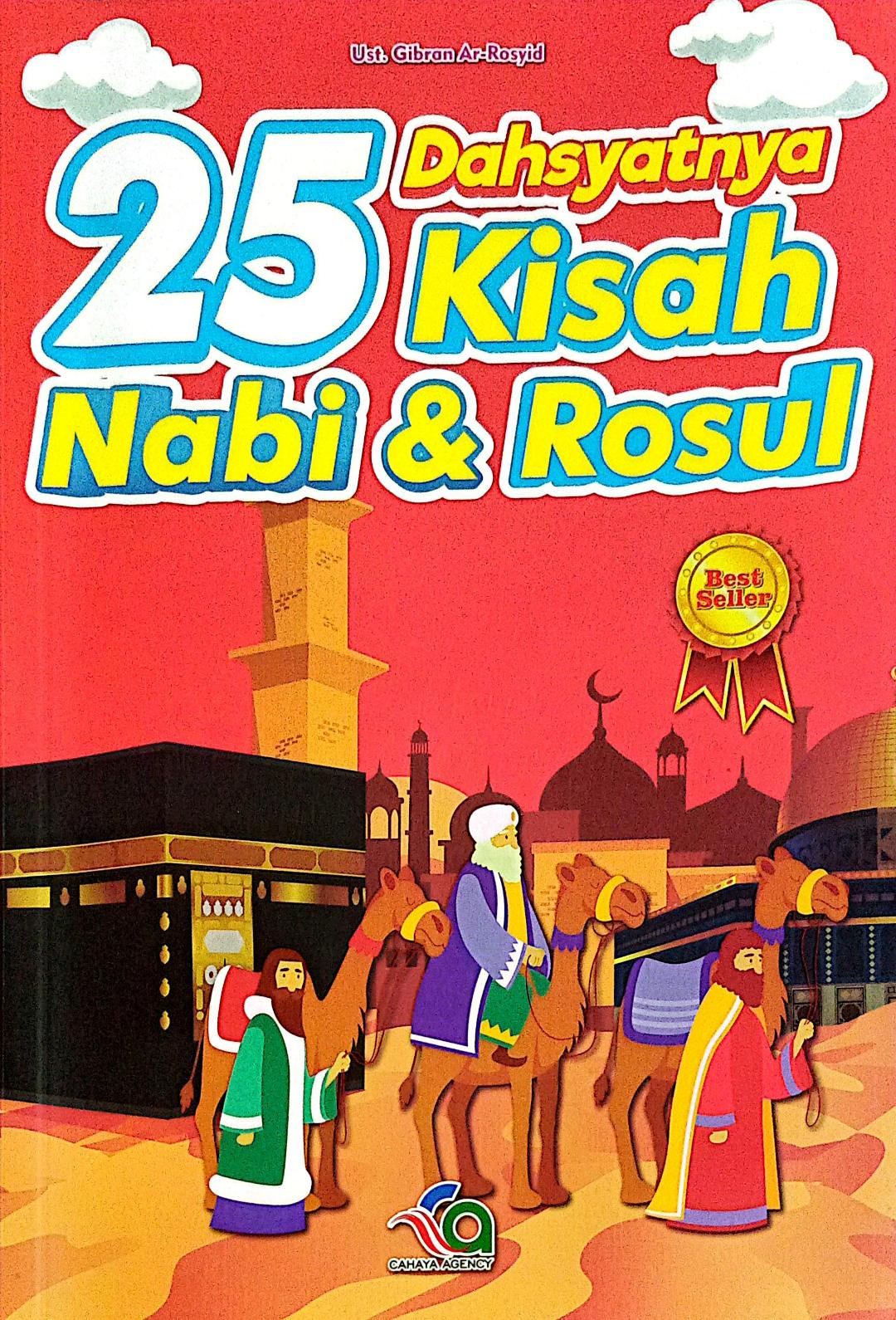25 DAHSYATNYA KISAH NABI & ROSUL