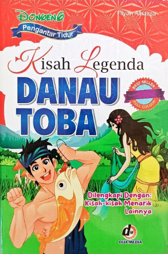 KISAH LEGENDA DANAU TOBA