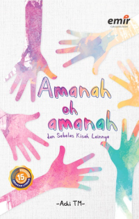 Image of AMANAH OH AMANAH : DAN SEBELAS KISAH LAINNYA